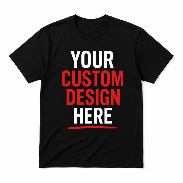 Custom Center Print T-Shirt — Toddler to 5X